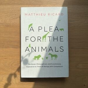 A Plea for The Animals Book by Matthieu Ricard